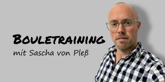 Bouletraining mit Sascha von Pleß